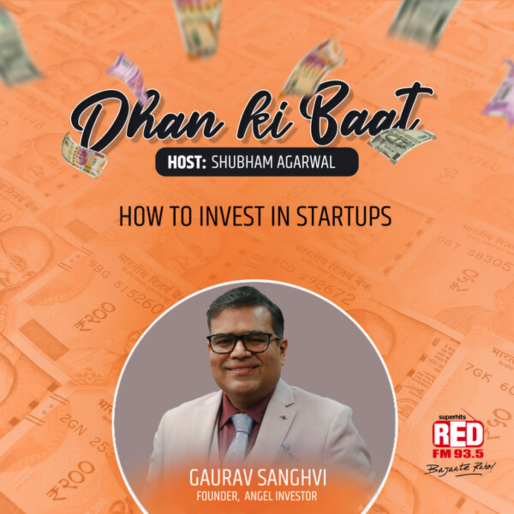 How to invest in Startups- Gaurav VK Singhvi